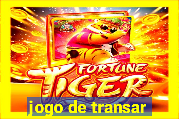 jogo de transar