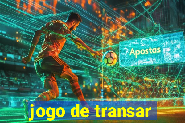 jogo de transar