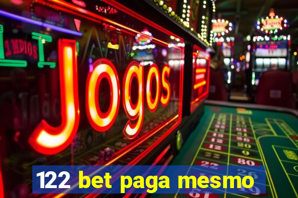 122 bet paga mesmo