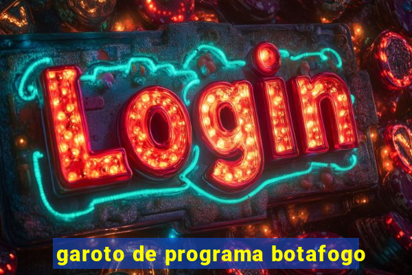 garoto de programa botafogo