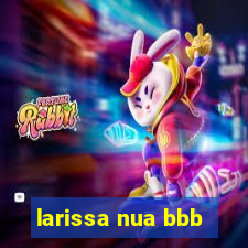 larissa nua bbb