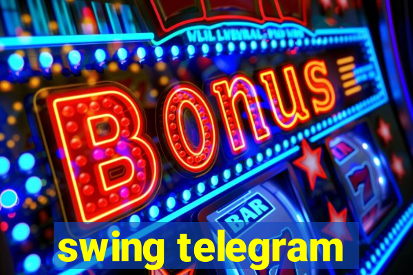 swing telegram