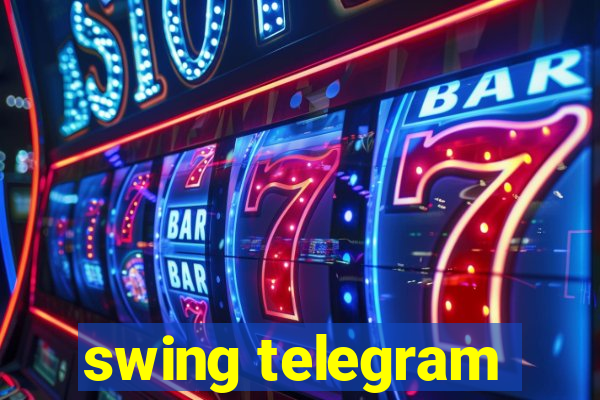 swing telegram