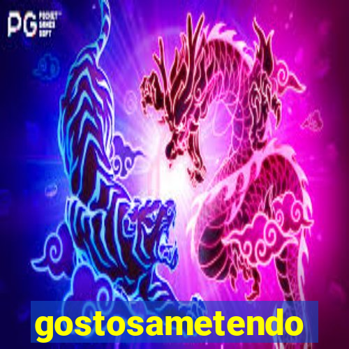 gostosametendo