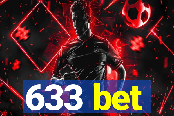 633 bet