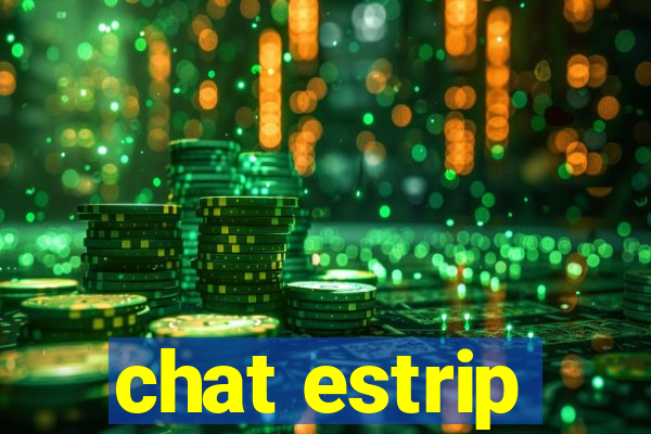 chat estrip