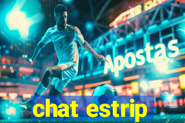 chat estrip