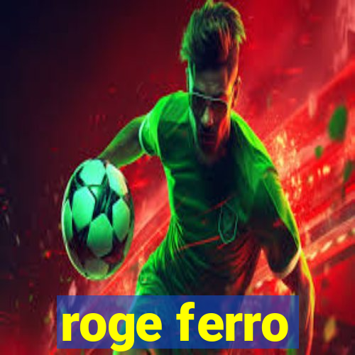 roge ferro