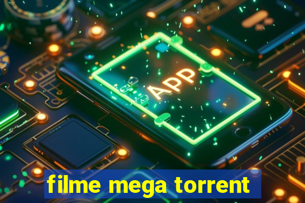 filme mega torrent