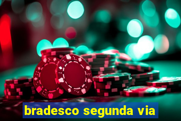 bradesco segunda via