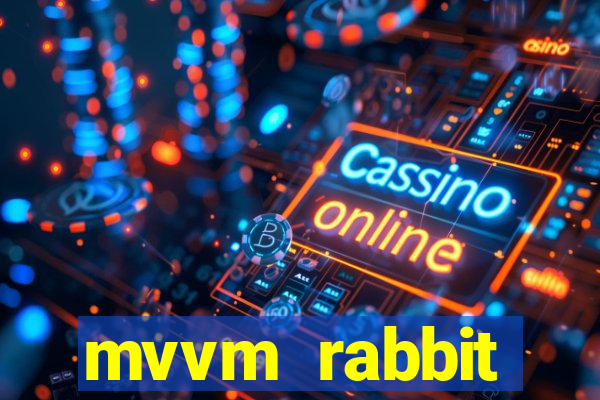 mvvm rabbit download filmes