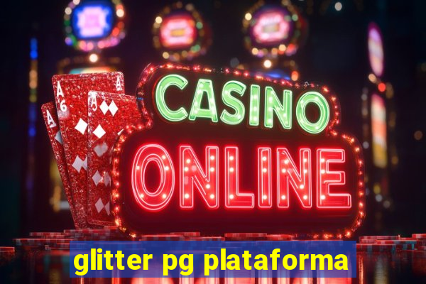 glitter pg plataforma