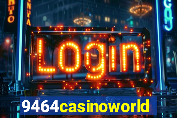 9464casinoworld