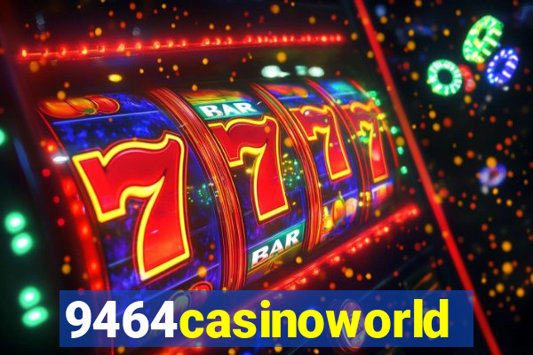 9464casinoworld