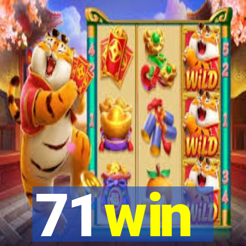 71 win