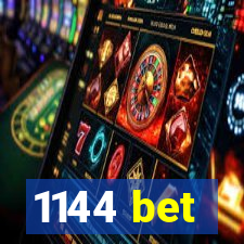 1144 bet