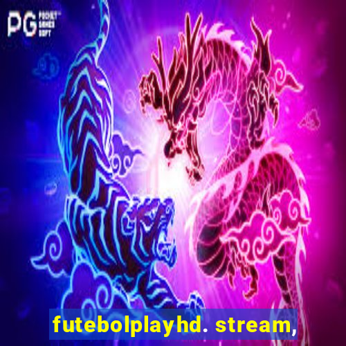 futebolplayhd. stream,