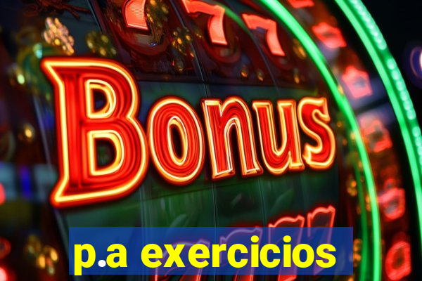 p.a exercicios