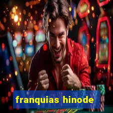 franquias hinode