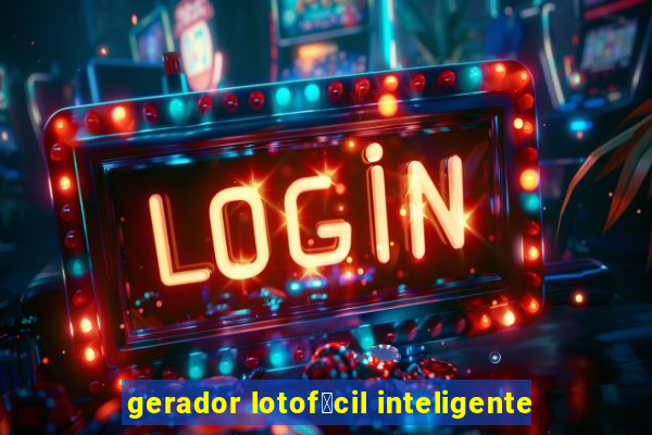 gerador lotof谩cil inteligente