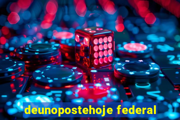 deunopostehoje federal