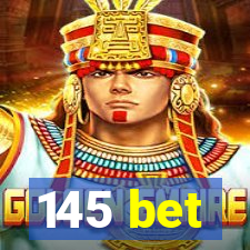 145 bet