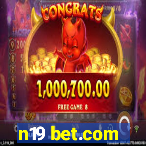 n19 bet.com