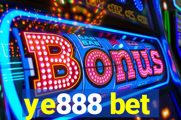 ye888 bet