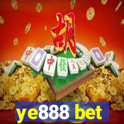 ye888 bet