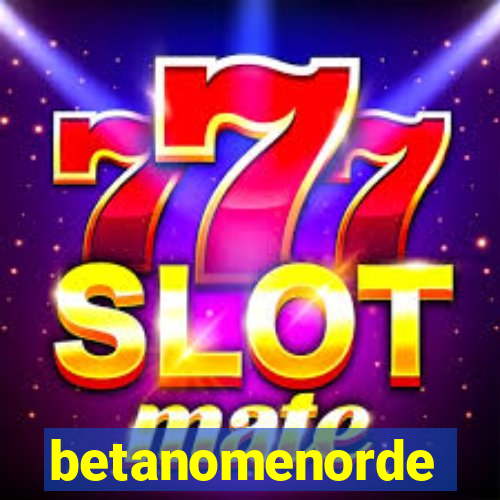 betanomenorde