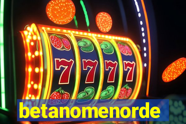 betanomenorde