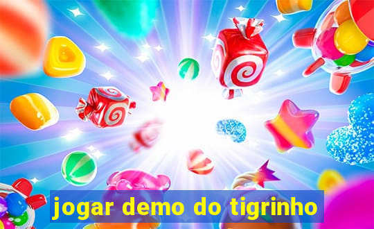 jogar demo do tigrinho