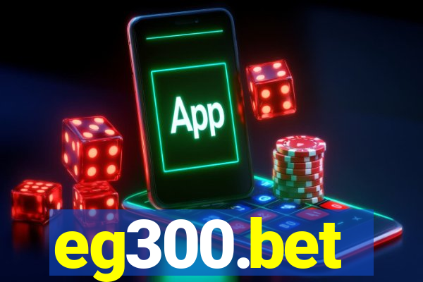 eg300.bet