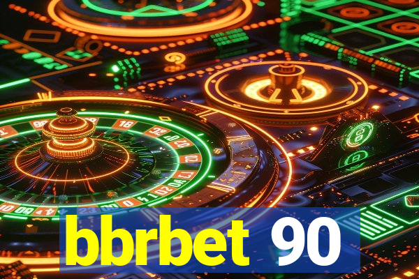 bbrbet 90