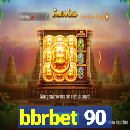 bbrbet 90