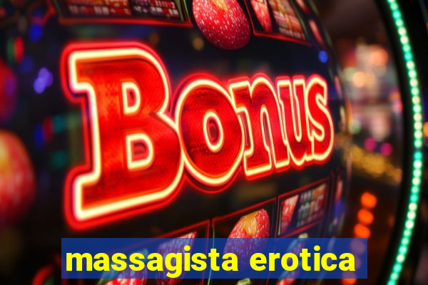 massagista erotica