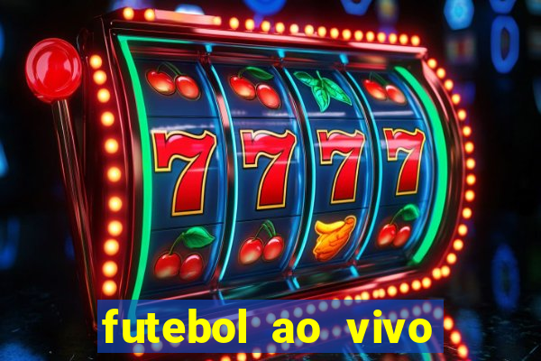 futebol ao vivo sem virus