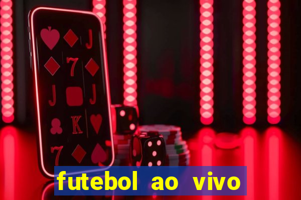 futebol ao vivo sem virus