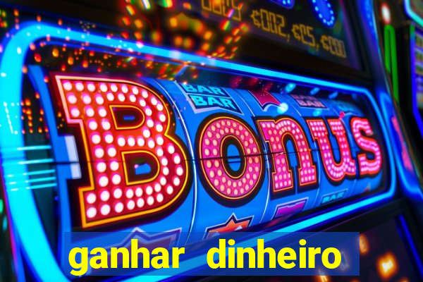 ganhar dinheiro jogando dama