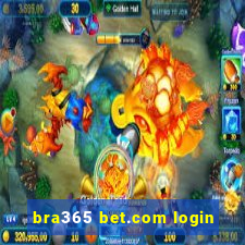 bra365 bet.com login