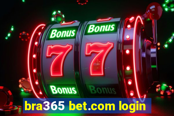 bra365 bet.com login