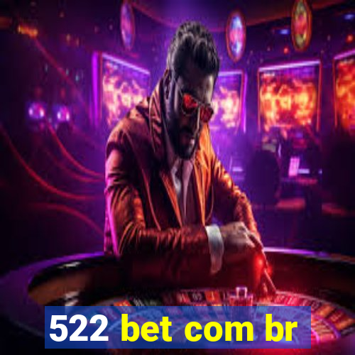 522 bet com br