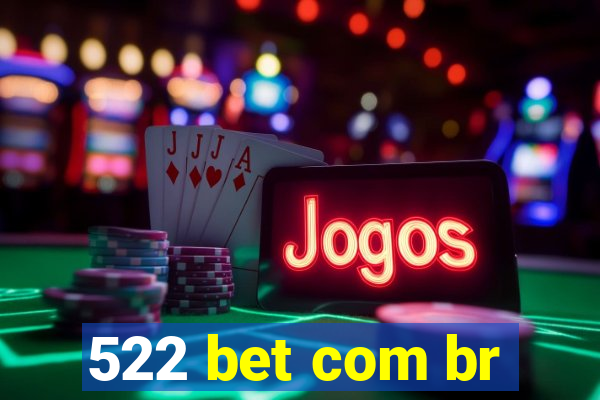 522 bet com br