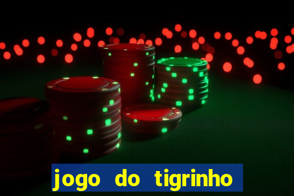 jogo do tigrinho ta pagando