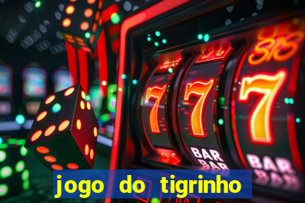 jogo do tigrinho ta pagando