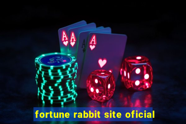 fortune rabbit site oficial