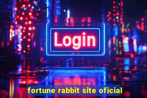 fortune rabbit site oficial