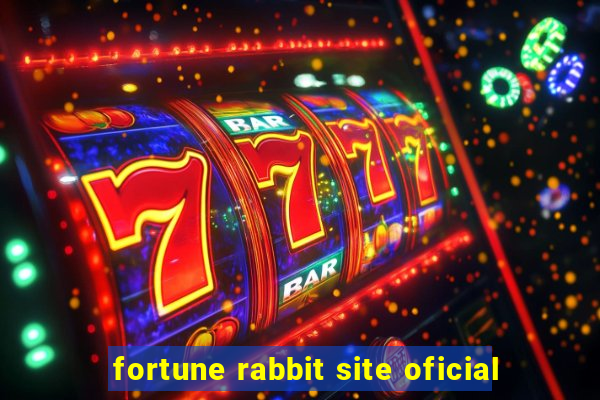 fortune rabbit site oficial