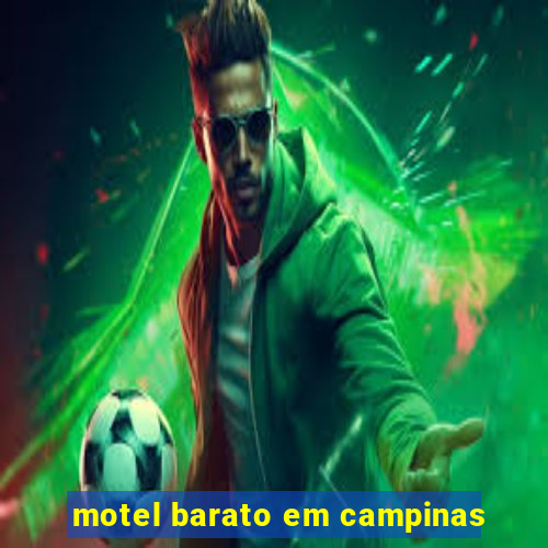 motel barato em campinas