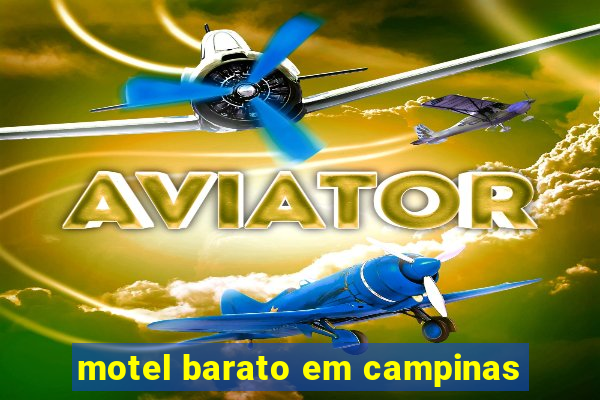 motel barato em campinas